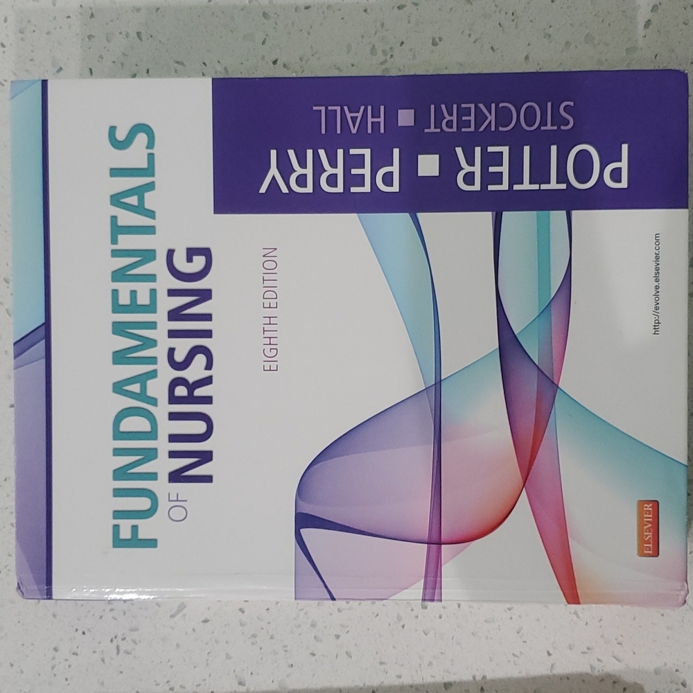 Fundamentals of Nursing: Eight edition